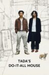 Tada's Do-It-All House Movie Streaming Online