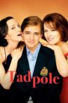 Tadpole Movie Streaming Online