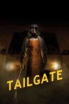 Tailgate Movie Streaming Online