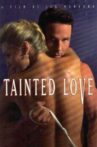 Tainted Love Movie Streaming Online