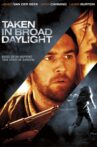 Taken in Broad Daylight Movie Streaming Online