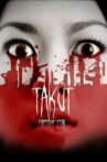 Takut: Faces of Fear Movie Streaming Online