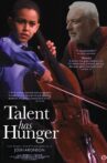 Talent Has Hunger Movie Streaming Online