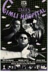 Tales from the Gimli Hospital Movie Streaming Online