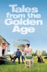 Tales from the Golden Age Movie Streaming Online