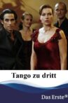Tango zu dritt Movie Streaming Online