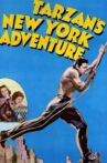 Tarzan's New York Adventure Movie Streaming Online