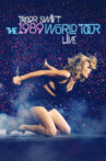 Taylor Swift: The 1989 World Tour - Live Movie Streaming Online