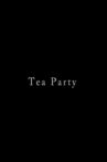 Tea Party Movie Streaming Online