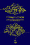 Teenage Dreams Movie Streaming Online