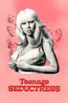 Teenage Seductress Movie Streaming Online
