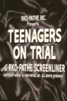 Teenagers on Trial Movie Streaming Online