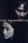 Tell Me Something Movie Streaming Online