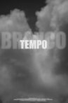 Tempo Branco Movie Streaming Online
