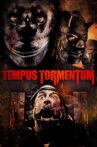 Tempus Tormentum Movie Streaming Online