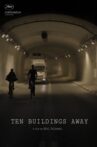 Ten Buildings Away Movie Streaming Online