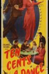 Ten Cents a Dance Movie Streaming Online