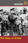 Ten Days to D-Day Movie Streaming Online