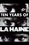 Ten Years of La Haine Movie Streaming Online