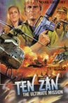 Ten Zan - Ultimate Mission Movie Streaming Online