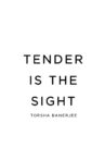Tender Is The Sight Movie Streaming Online