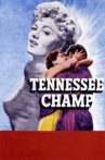 Tennessee Champ Movie Streaming Online