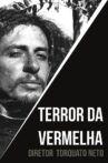 Terror da Vermelha Movie Streaming Online