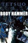 Tetsuo II: Body Hammer Movie Streaming Online