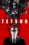 Tetsuo: The Iron Man Movie Streaming Online