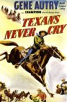 Texans Never Cry Movie Streaming Online