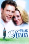 Thank Heaven Movie Streaming Online