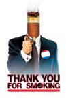 Thank You for Smoking Movie Streaming Online