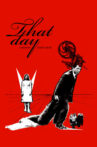 That Day Movie Streaming Online