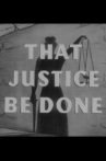 That Justice Be Done Movie Streaming Online