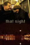 That Night Movie Streaming Online