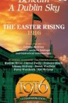 The 1916 Easter Rising: Beneath a Dublin Sky Movie Streaming Online