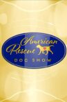 The 2018 American Rescue Dog Show Movie Streaming Online