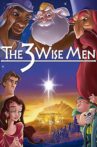 The 3 Wise Men Movie Streaming Online