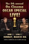 The 5th Annual Live 'On Cinema' Oscar Special Movie Streaming Online