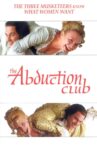 The Abduction Club Movie Streaming Online