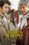 The Accidental Detective 2: In Action Movie Streaming Online