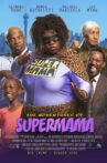 The Adventures Of Supermama Movie Streaming Online