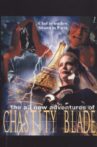 The All New Adventures of Chastity Blade Movie Streaming Online