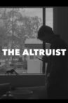 The Altruist Movie Streaming Online