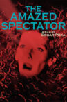 The Amazed Spectator Movie Streaming Online