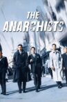 The Anarchists Movie Streaming Online
