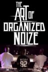 The Art of Organized Noize Movie Streaming Online