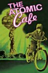 The Atomic Cafe Movie Streaming Online