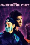 The Avenging Fist Movie Streaming Online