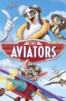 The Aviators Movie Streaming Online